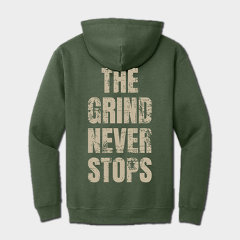 back military green hoodie with The Grind Never Stops graphic text
