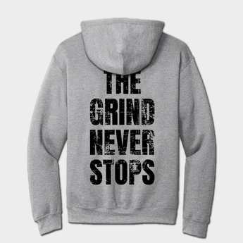 back gray hoodie with The Grind Never Stop graphic text