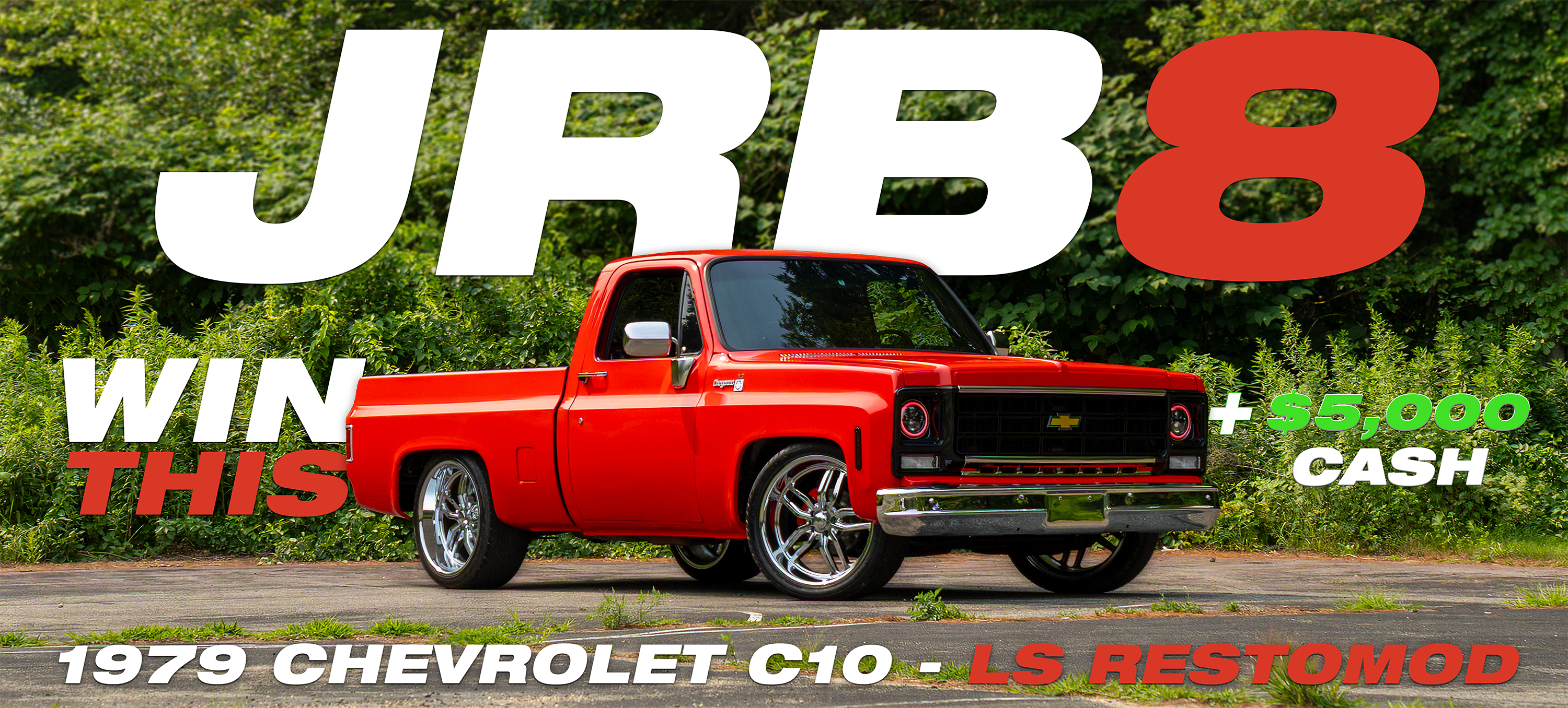 JRB8 Chevy C10 Giveaway banner