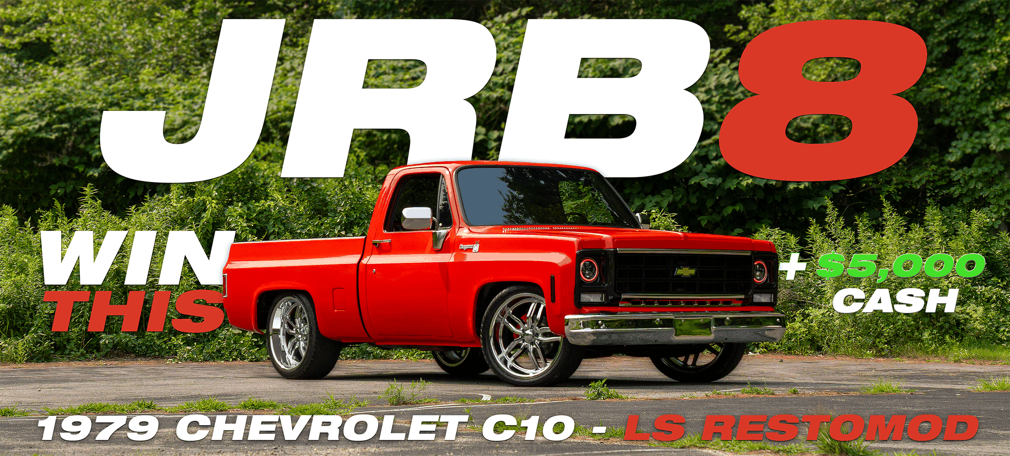 JRB8 Chevy C10 Giveaway banner