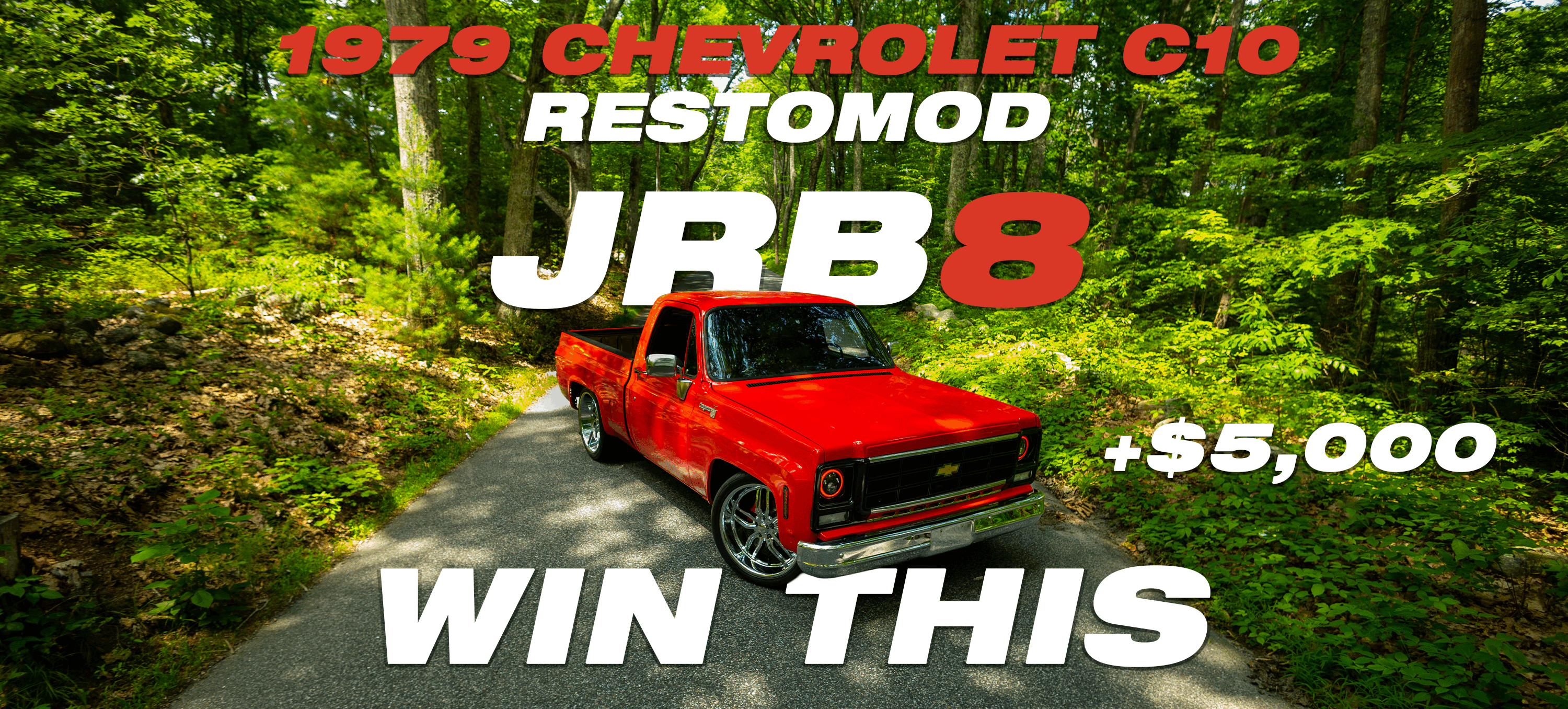 JRB8 Chevy C10 Giveaway banner