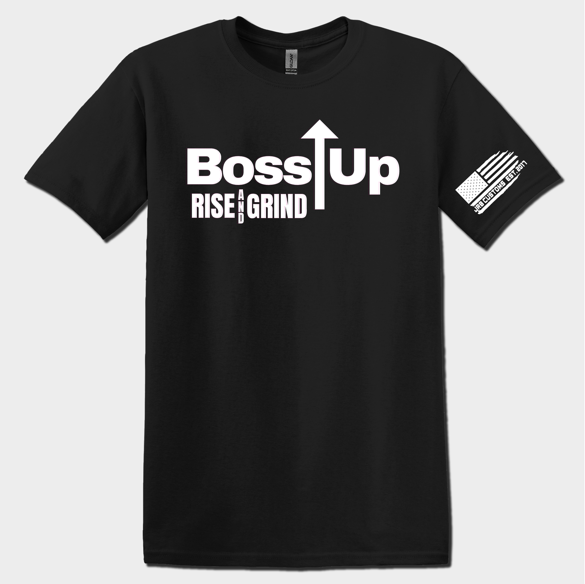 Boss up Rise and Grind tshirt black with white graphics